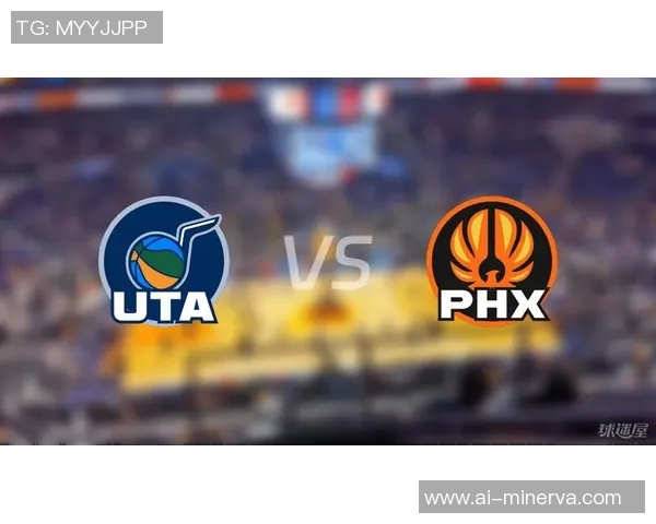 NBA太阳对爵士比赛分析与推荐策略分享 NBA太阳对爵士比赛分析与推荐策略分享